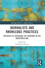Journalists and Knowledge Practices
