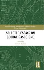 Selected Essays on George Gascoigne