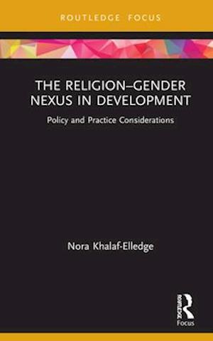 The Religion–Gender Nexus in Development