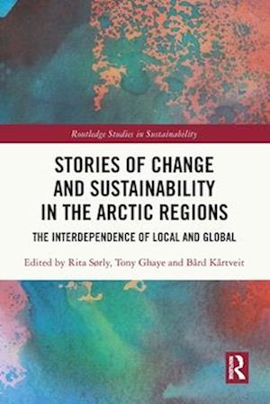 Stories of Change and Sustainability in the Arctic Regions