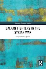 Balkan Fighters in the Syrian War