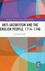 Anti-Jacobitism and the English People, 1714–1746