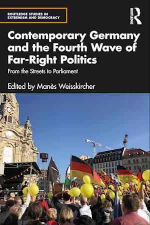 Contemporary Germany and the Fourth Wave of Far-Right Politics