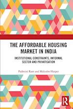 The Affordable Housing Market in India