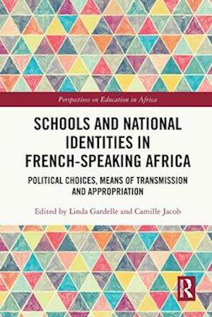 Schools and National Identities in French-speaking Africa