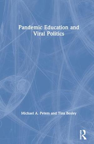 Pandemic Education and Viral Politics