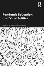 Pandemic Education and Viral Politics