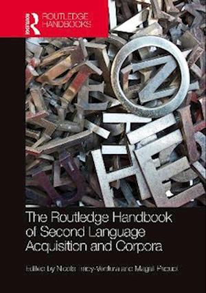 The Routledge Handbook of Second Language Acquisition and Corpora