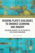 Reading Plato's Dialogues to Enhance Learning and Inquiry