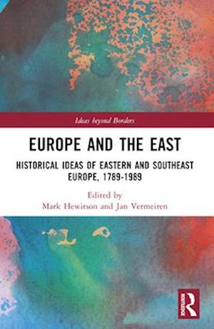 Europe and the East