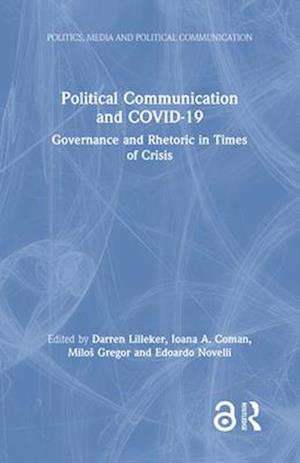 Political Communication and Covid-19