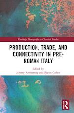 Production, Trade, and Connectivity in Pre-Roman Italy