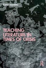 Teaching Literature in Times of Crisis