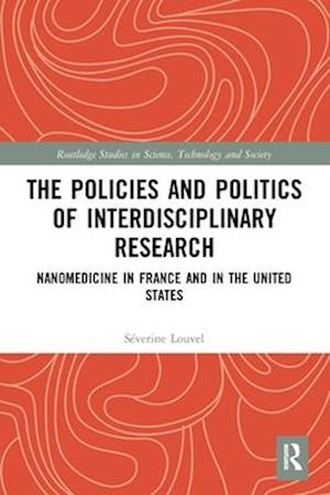 The Policies and Politics of Interdisciplinary Research