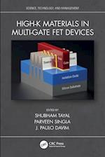 High-k Materials in Multi-Gate FET Devices