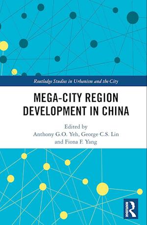 Mega-City Region Development in China