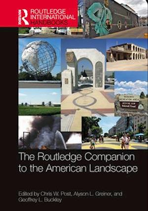 The Routledge Companion to the American Landscape