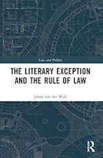 The Literary Exception and the Rule of Law