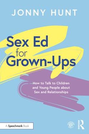 Sex Ed for Grown-Ups