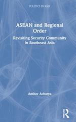 ASEAN and Regional Order
