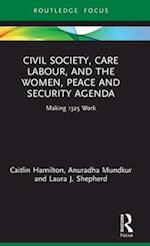 Civil Society, Care Labour, and the Women, Peace and Security Agenda