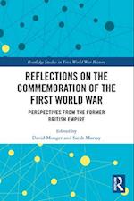 Reflections on the Commemoration of the First World War
