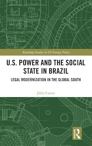 U.S. Power and the Social State in Brazil