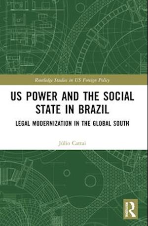 U.S. Power and the Social State in Brazil