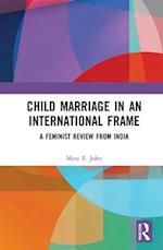 Child Marriage in an International Frame