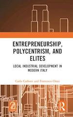 Entrepreneurship, Polycentrism, and Elites