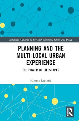 Planning and the Multi-local Urban Experience