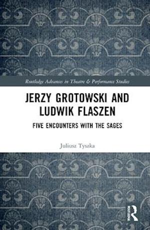 Jerzy Grotowski and Ludwik Flaszen
