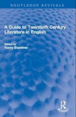 A Guide to Twentieth Century Literature in English