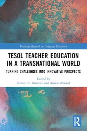 TESOL Teacher Education in a Transnational World