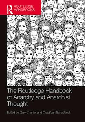 The Routledge Handbook of Anarchy and Anarchist Thought