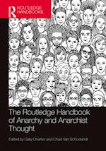 The Routledge Handbook of Anarchy and Anarchist Thought