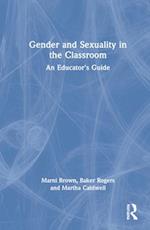 Gender and Sexuality in the Classroom