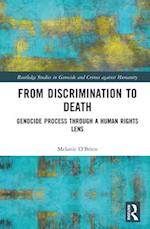 From Discrimination to Death