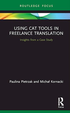 Using CAT Tools in Freelance Translation