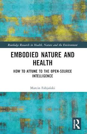 Embodied Nature and Health