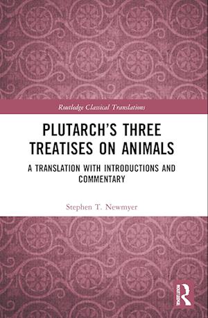 Plutarch’s Three Treatises on Animals