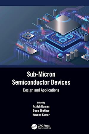 Sub-Micron Semiconductor Devices