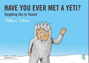 Have You Ever Met a Yeti?