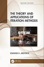 The Theory and Applications of Iteration Methods
