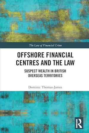 Offshore Financial Centres and the Law