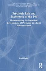 Psychosis Risk and Experience of the Self