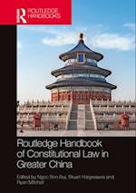 Routledge Handbook of Constitutional Law in Greater China