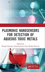 Plasmonic Nanosensors for Detection of Aqueous Toxic Metals