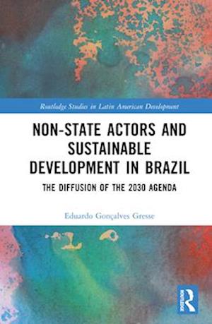 Non-State Actors and Sustainable Development in Brazil