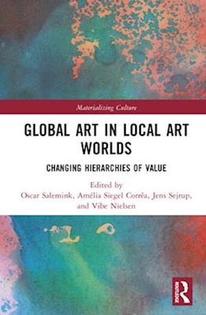 Global Art in Local Art Worlds